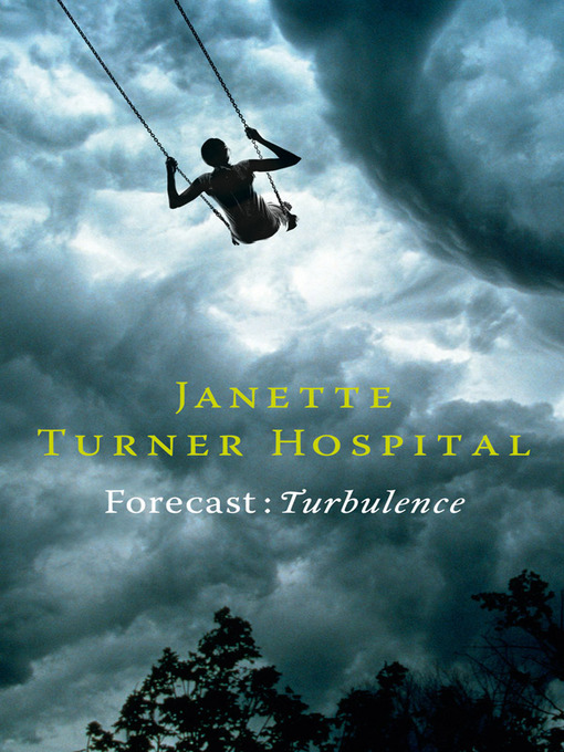 Title details for Forecast by Janette Turner Hospital - Available